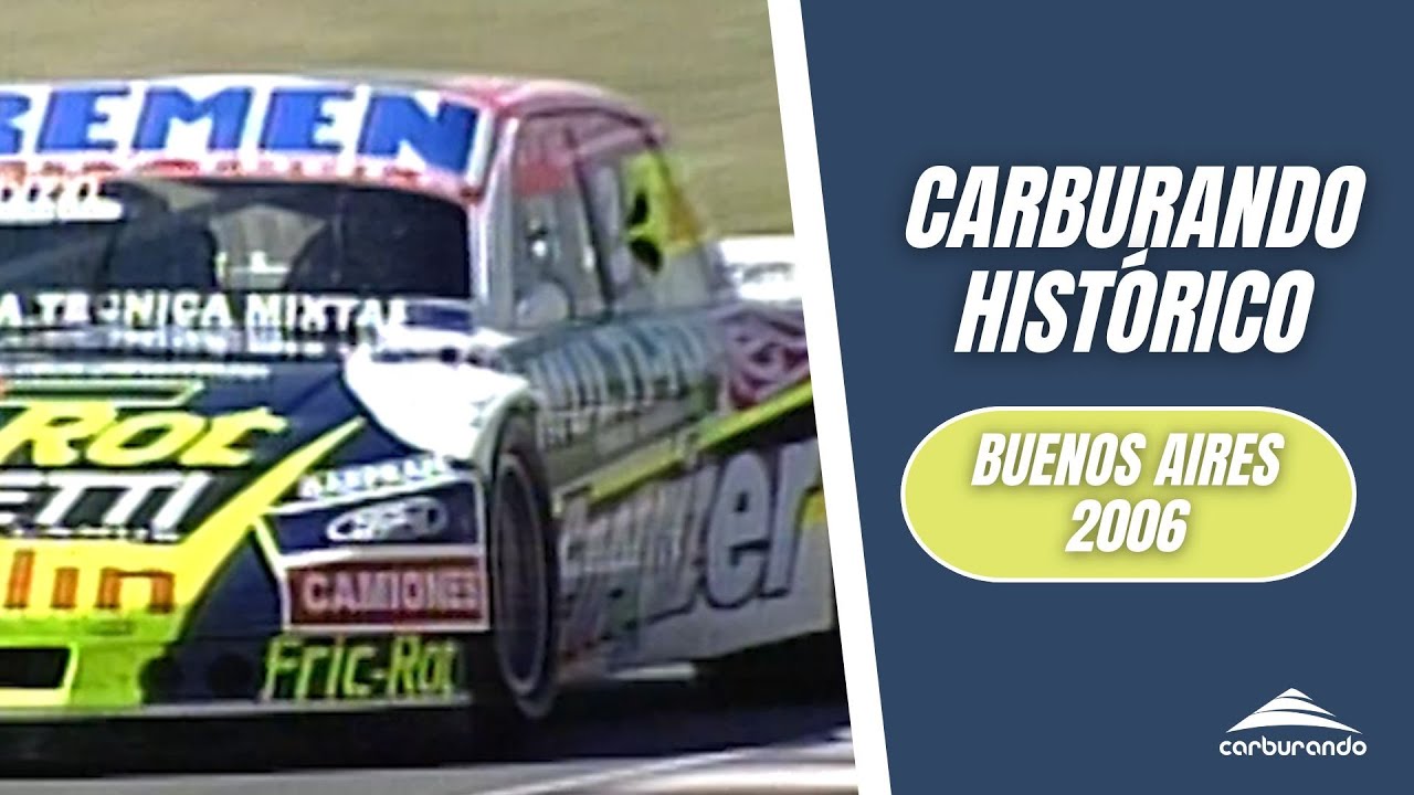 Carburando Histórico | Turismo Carretera en Buenos Aires - 17/09/2006
