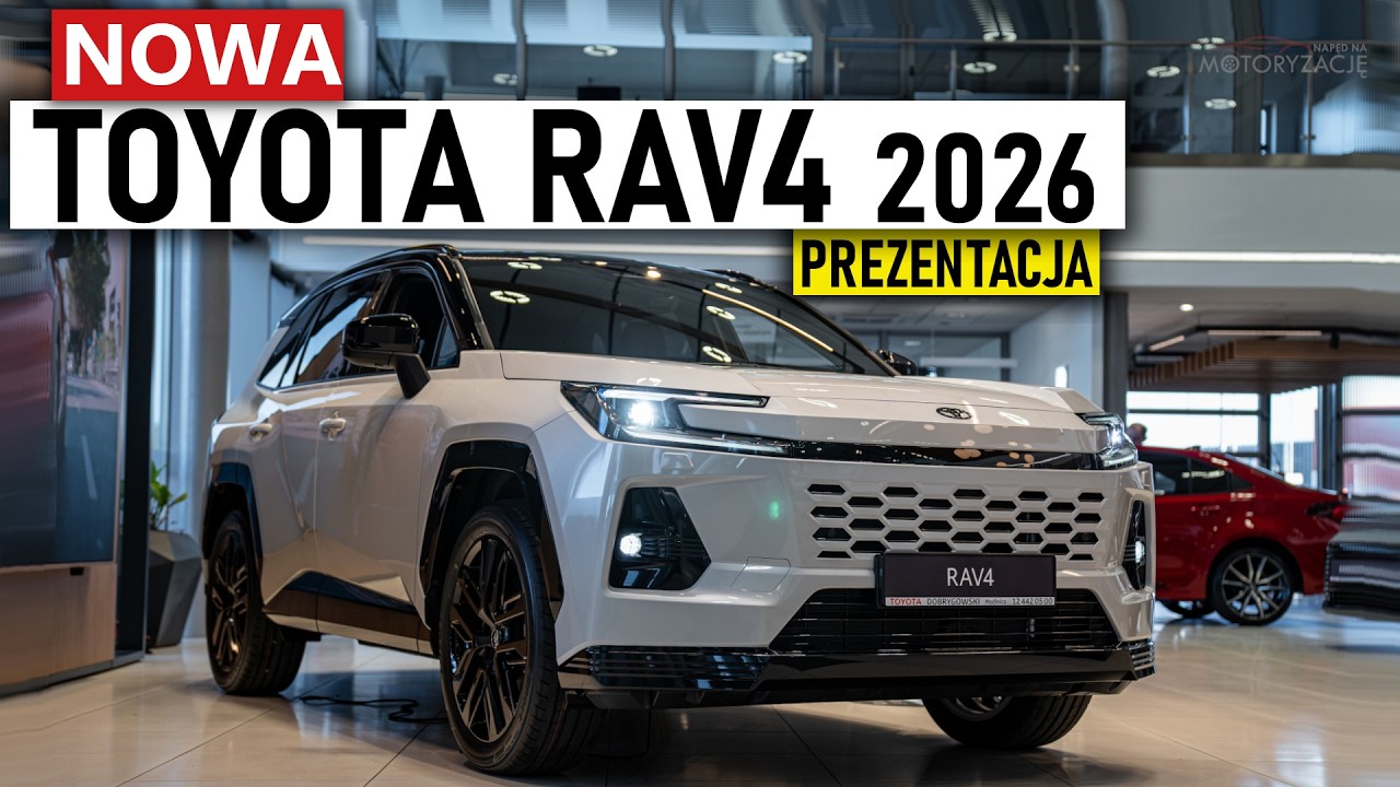 Toyota RAV4 2026 - Pierwsza Polska prezentacja