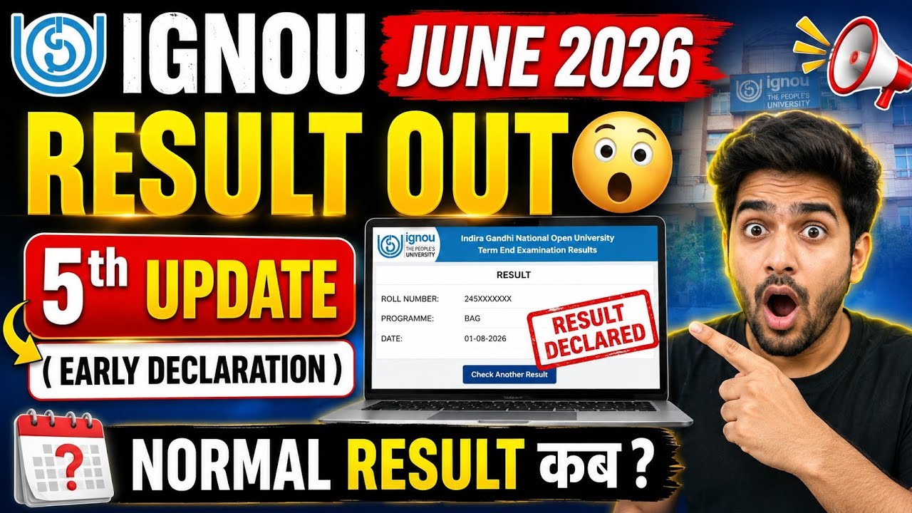 IGNOU June 2026 result out! Early declaration - 5th update 😱