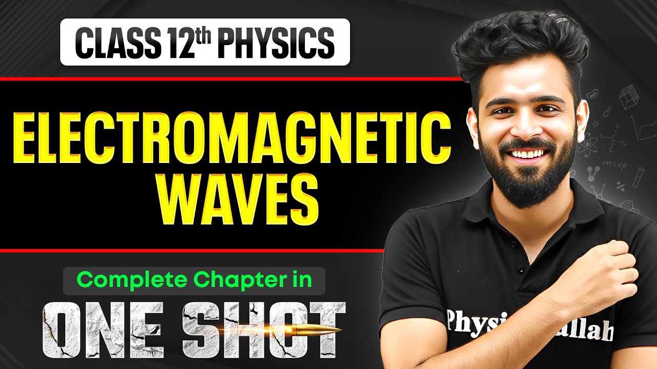 Electromagnetic Waves Class Class 12 One Shot 🔥 | NCERT Revision | Physics Chapter 8 By Akshay sir