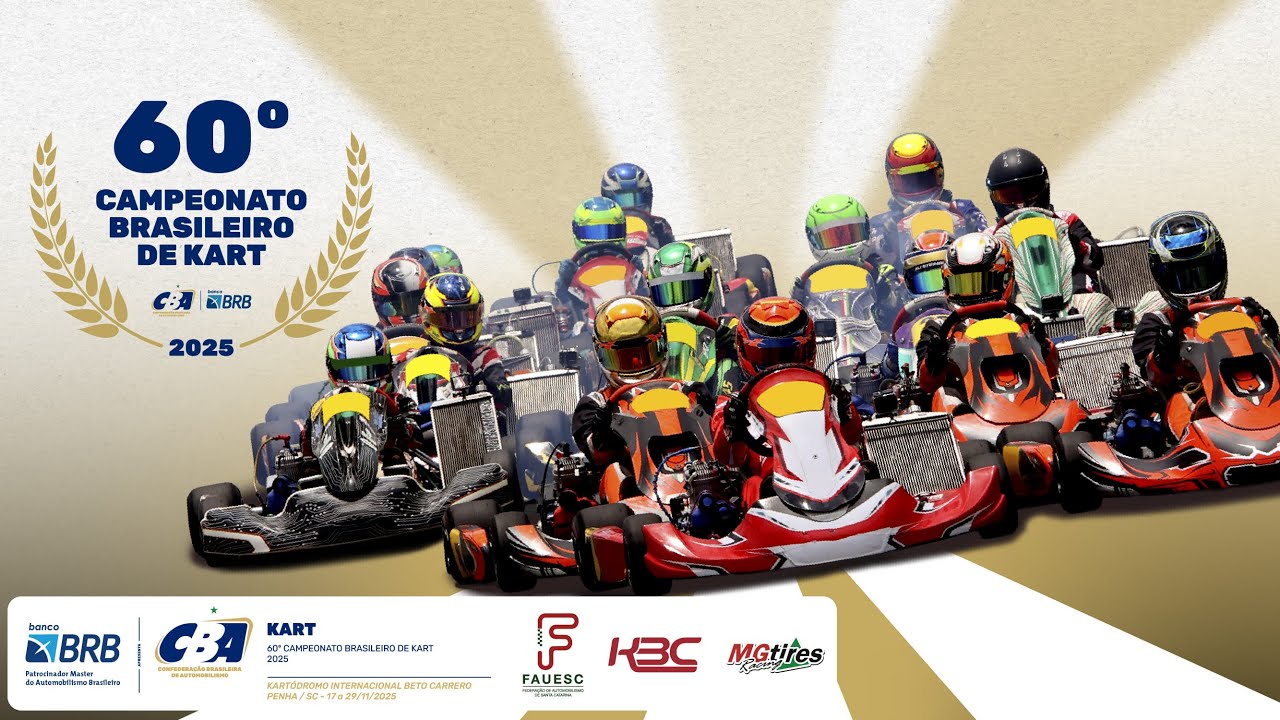 60º CAMPEONATO BRASILEIRO DE KART 2025 - KARTÓDROMO INTERNACIONAL BETO CARRERO – PENHA / SC MANHÃ