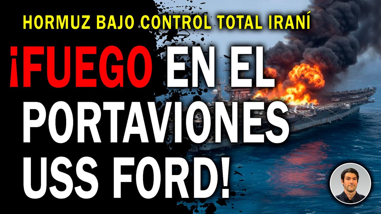 ¡FUEGO EN EL PORTAVIONES USS FORD! HORMUZ BAJO CONTROL TOTAL IRANÍ | DM VIVO 309