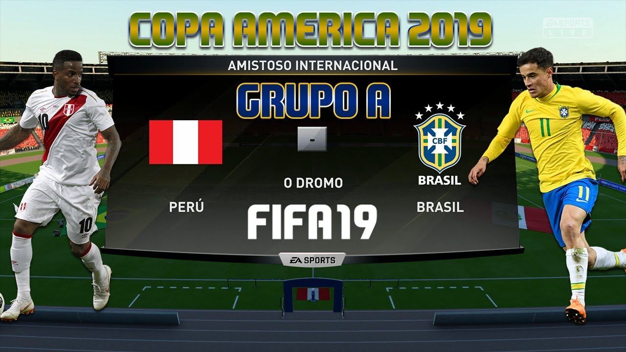 COPA AMERICA 2019 [GRUPO A]: Per&uacute; vs Brasil - FIFA 19 [LIVE]