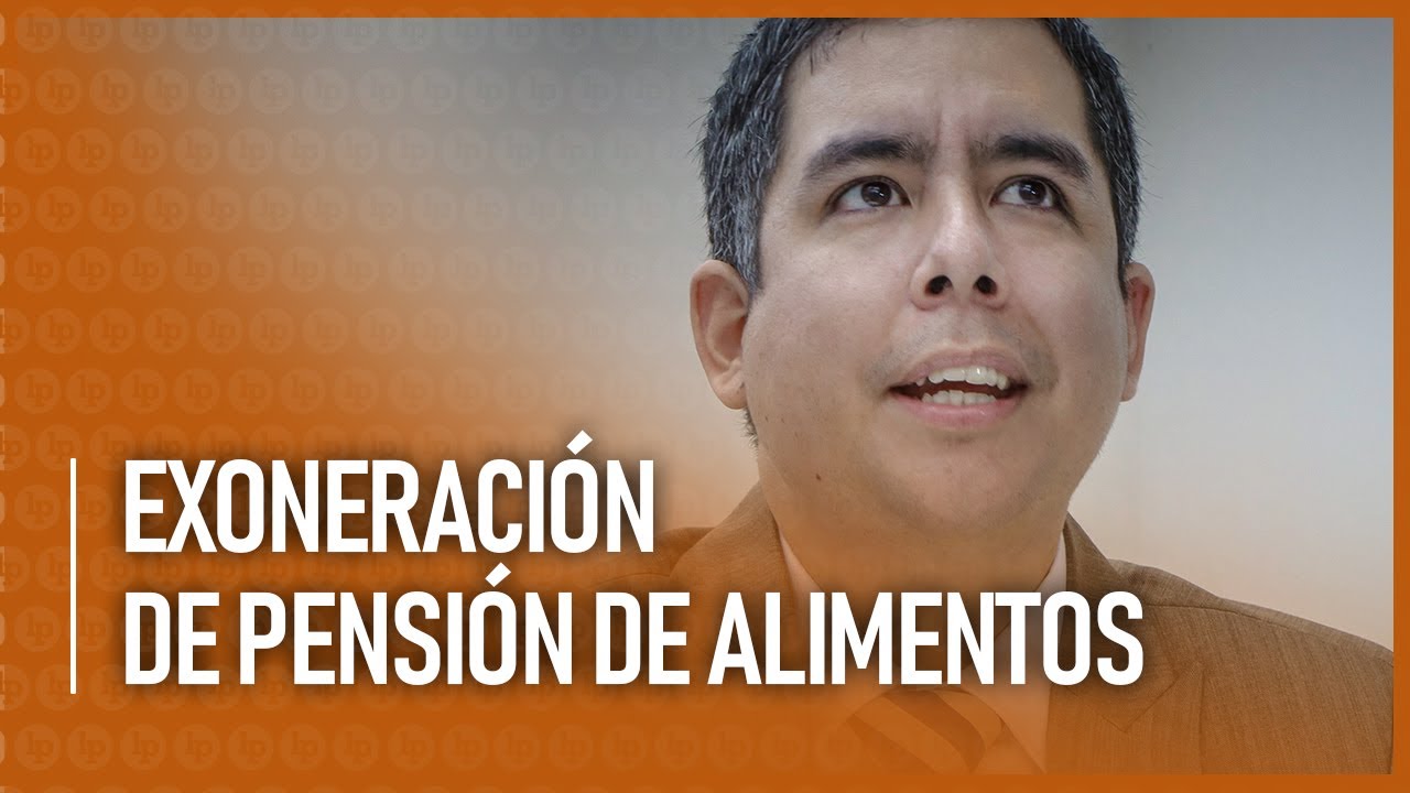 Sí procede la exoneración automática de la pensión de alimentos | Juan Carlos Del Aguila en LP