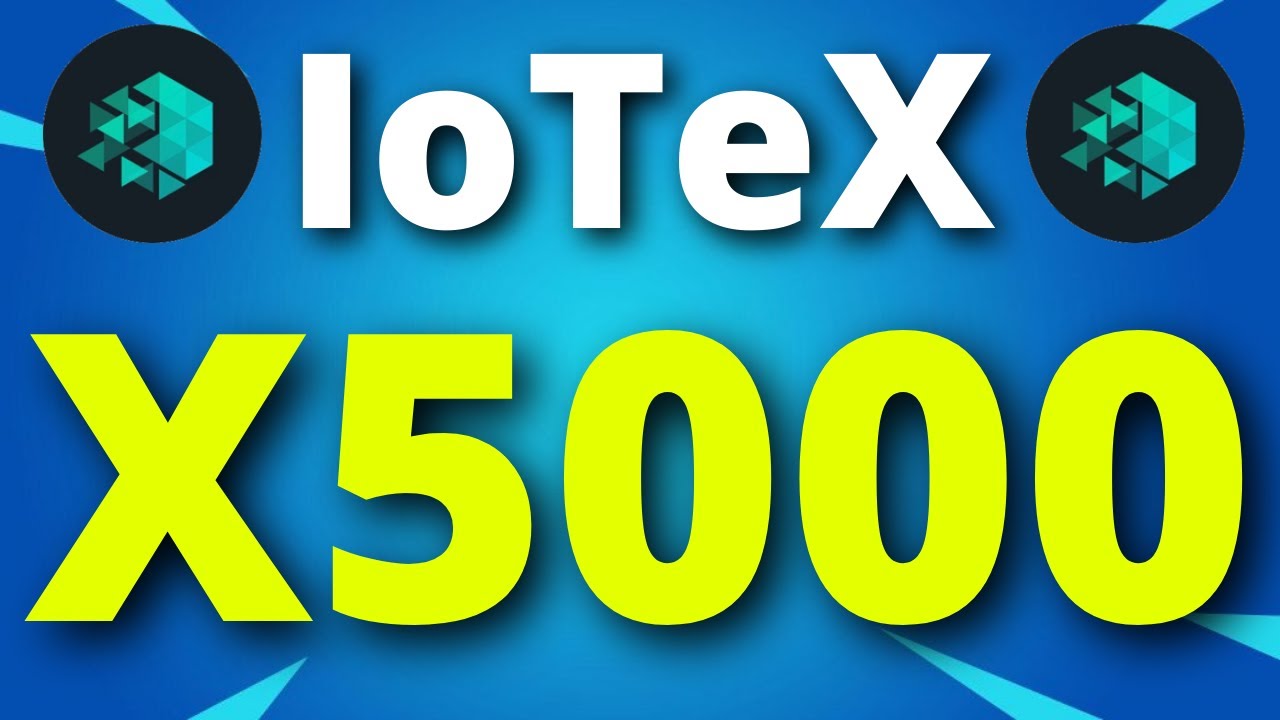IoTeX WHY IT WILL X5000?? - IOTX Price Prediction - What is IoTeX Coin?