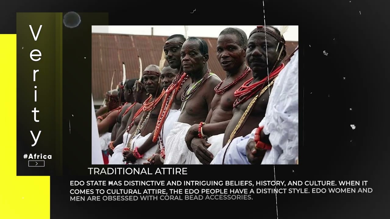 Verity Africa - Edo Culture and Tradition