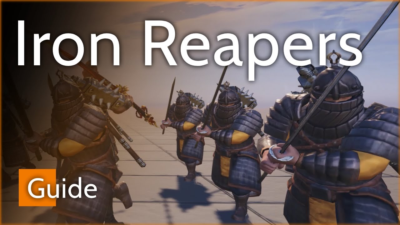 Iron Reapers Guide - Conqueror's Blade
