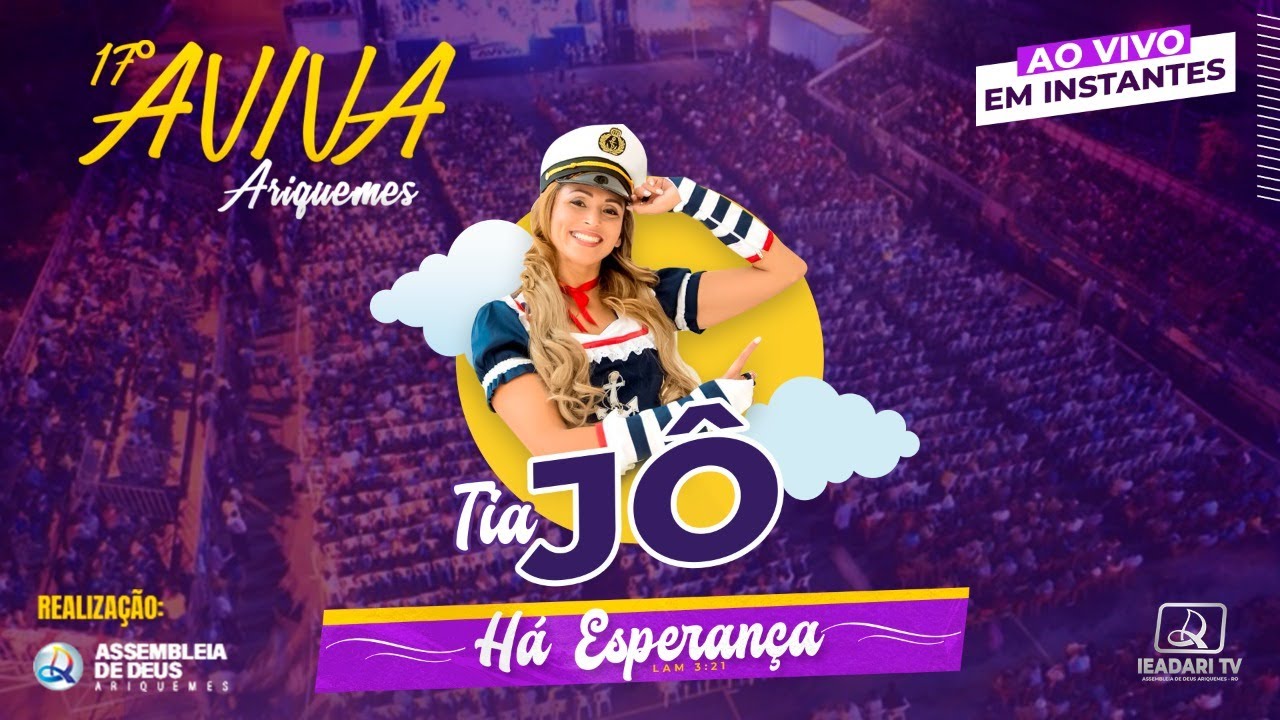 TIA JÔ - 17º AVIVA ARIQUEMES - 5º DIA | IEADARI TV