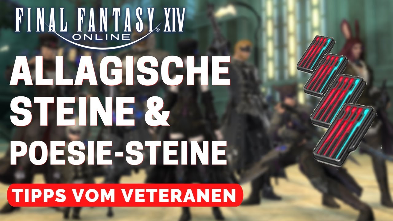 FFXIV allagische Steine & Poesie Steine / Final Fantasy 14 Allagische & Poesie Steine & Endgame