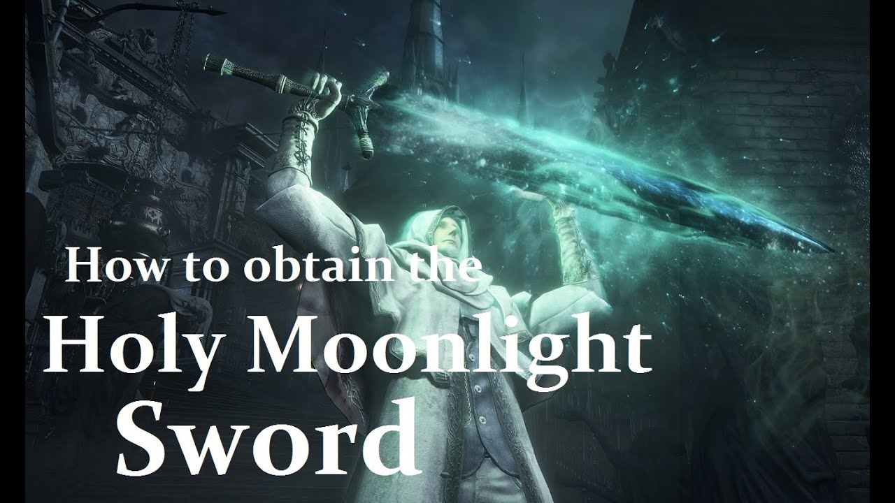 How to obtain the Holy Moonlight Sword &ndash; NO STORY/DIALOGUE SPOILERS