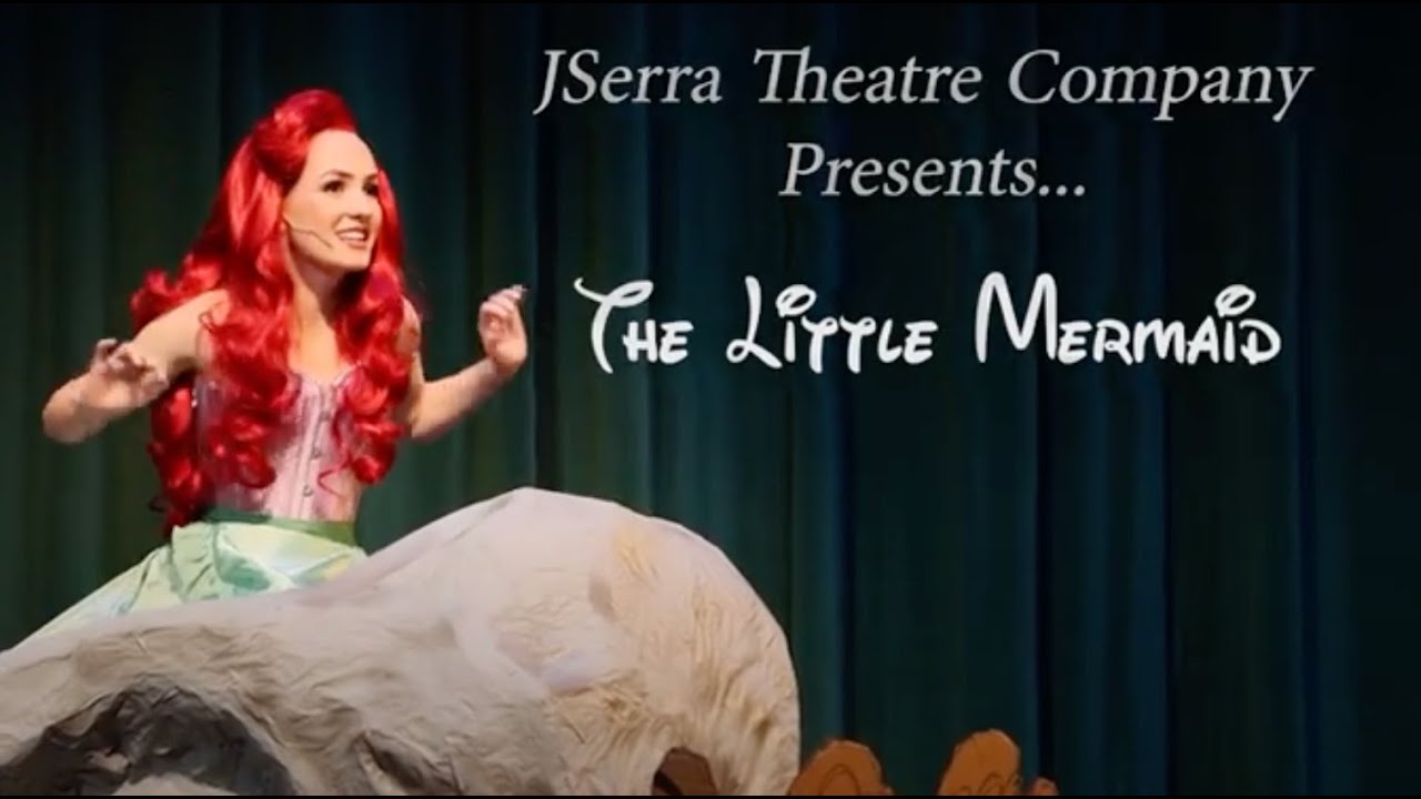JSerra Theater Presents: The Little Mermaid