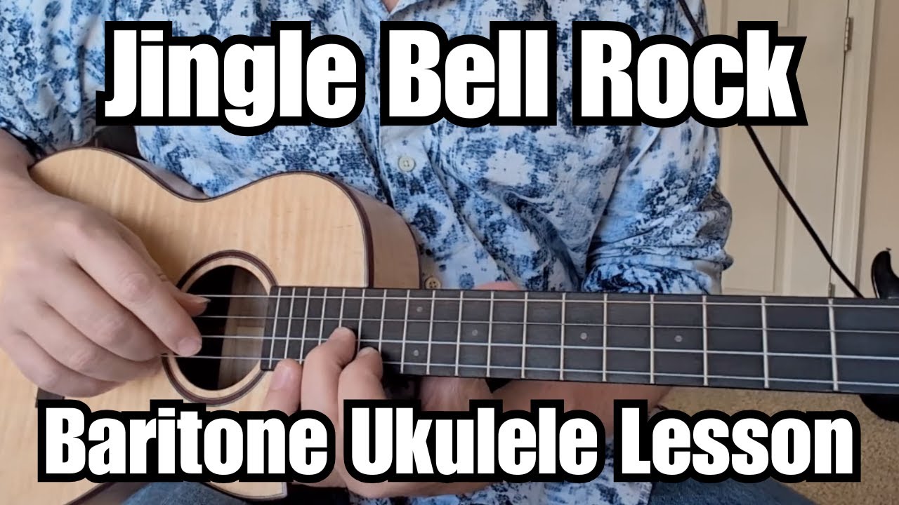JINGLE BELL ROCK Baritone Ukulele Lesson w/Tabs (Chords, Intro Riff, Melody)