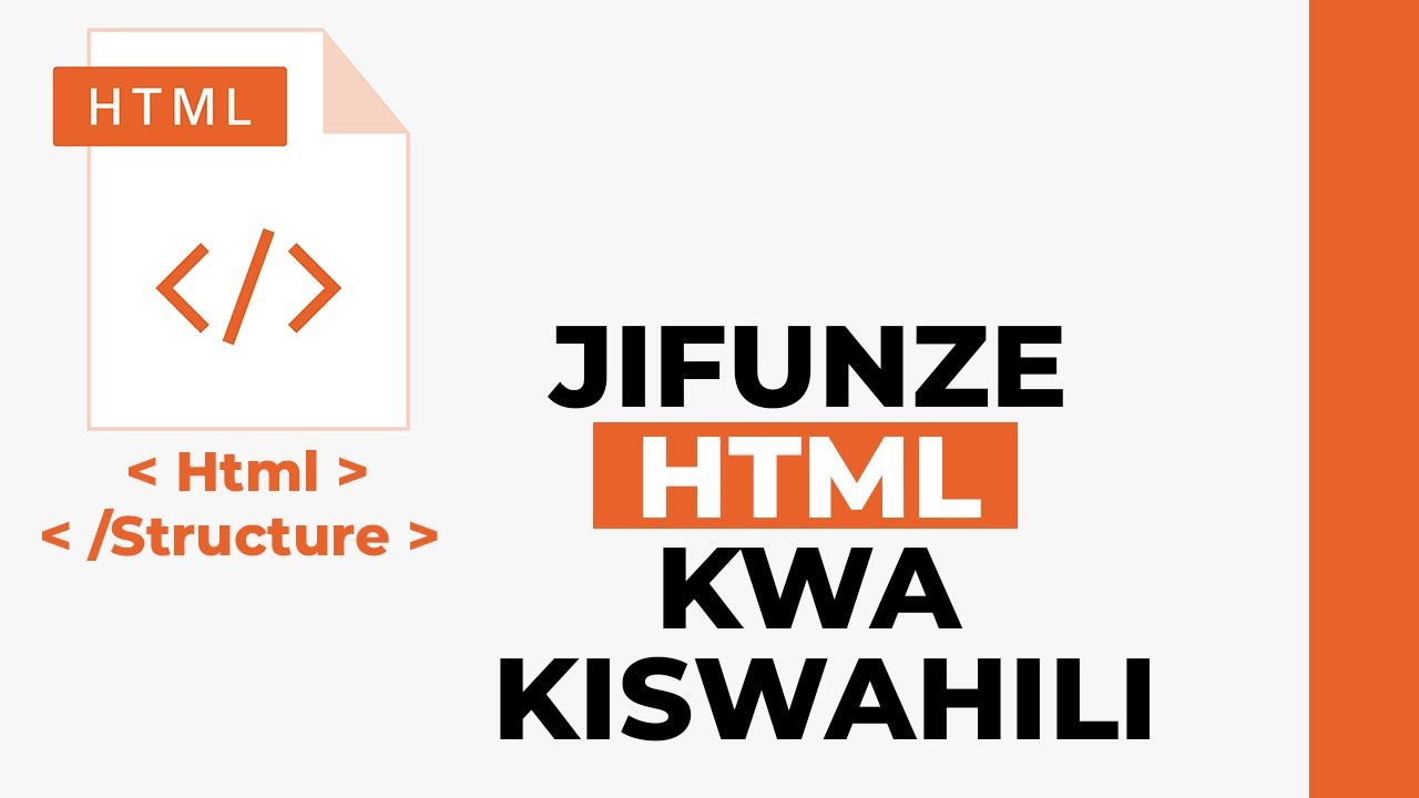 Jifunze HTML || HTML kwa Kiswahili #1