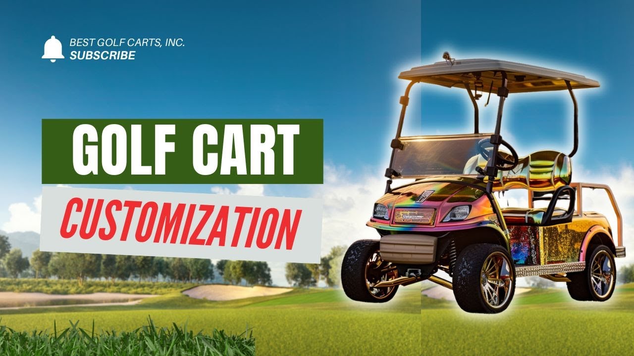 Golf Cart Customization Ideas | DIY Mods, Accessories 2024
