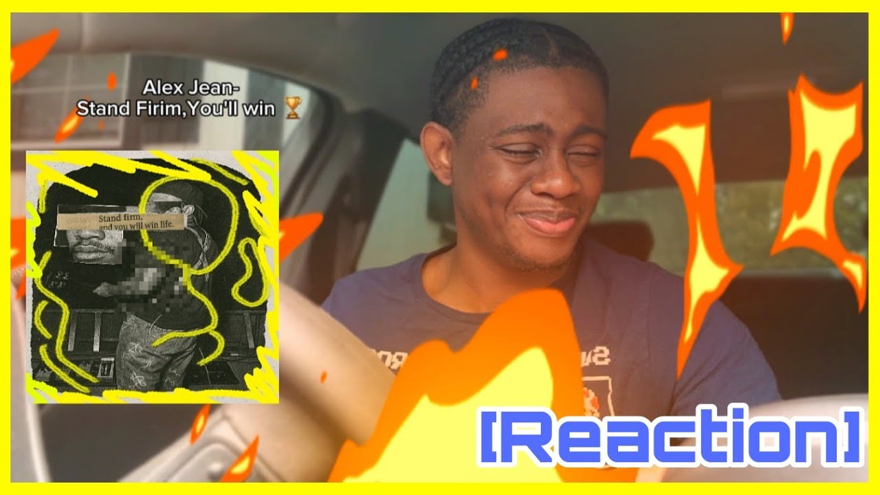 Alex Jean - Stand Firm, You'll Win (Reaction)🔥🔥🔥