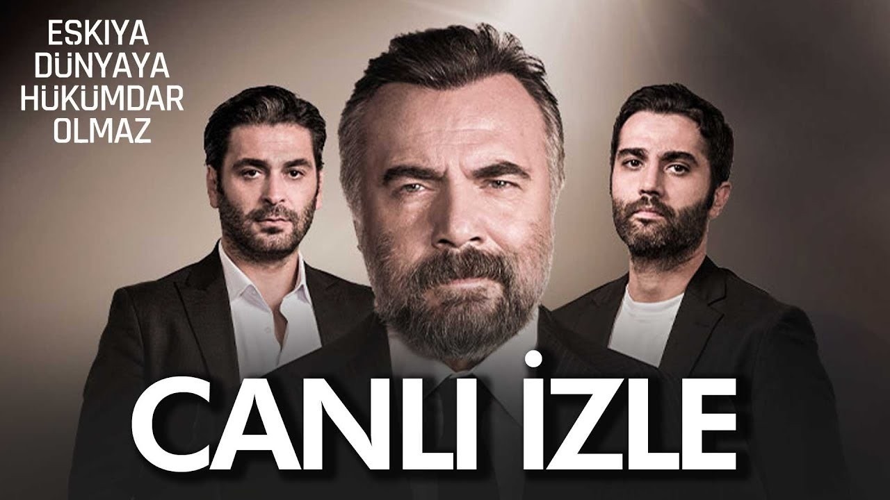 Eşkıya D&uuml;nyaya H&uuml;k&uuml;mdar Olmaz | Canlı İzle