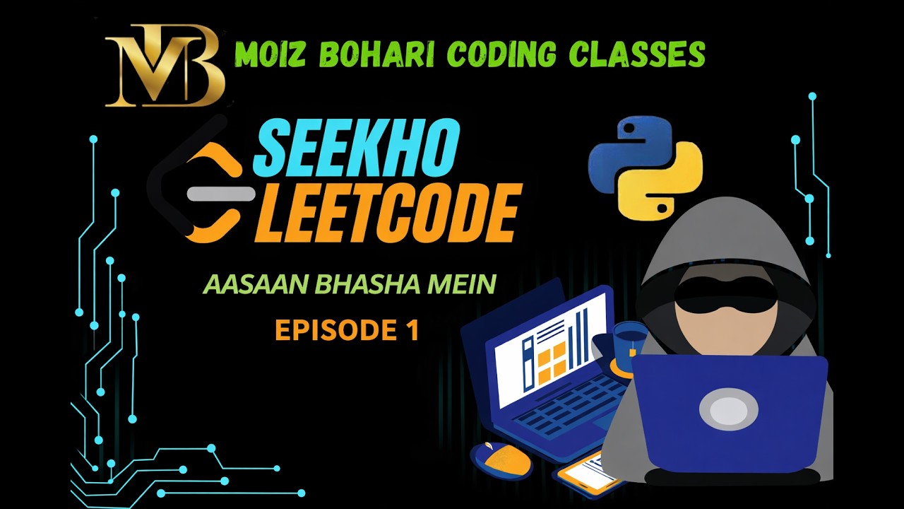 Seekho Leetcode Aasaan Bhasha mein EP - 1