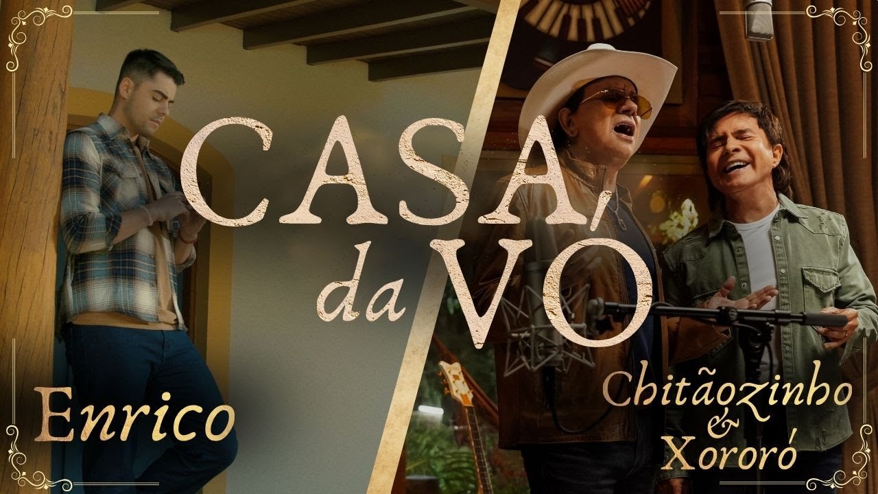 Casa da Vó - Enrico e Chitãozinho & Xororó