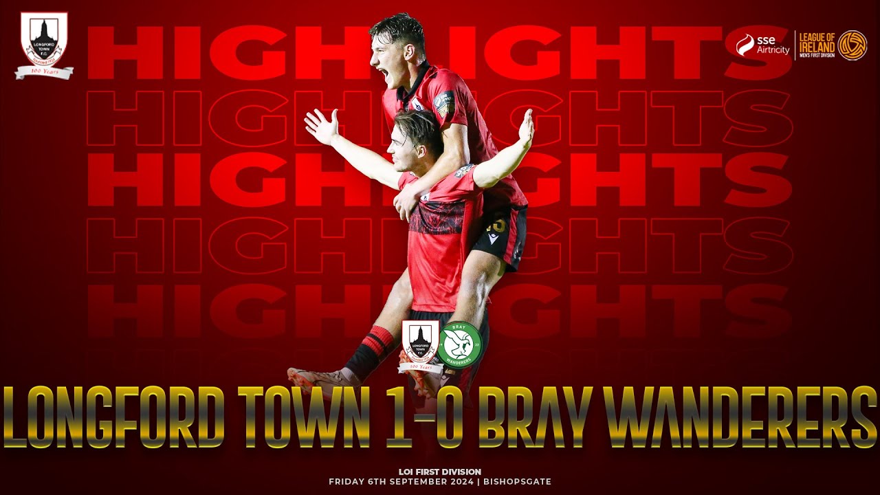 Longford Town FC 1-0 Bray Wanderers | 06.09.2024