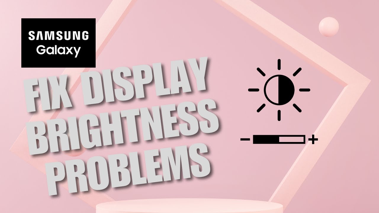 ❤ SMART TIPS: How to Fix Display Brightness Problems in Samsung Galaxy Phone