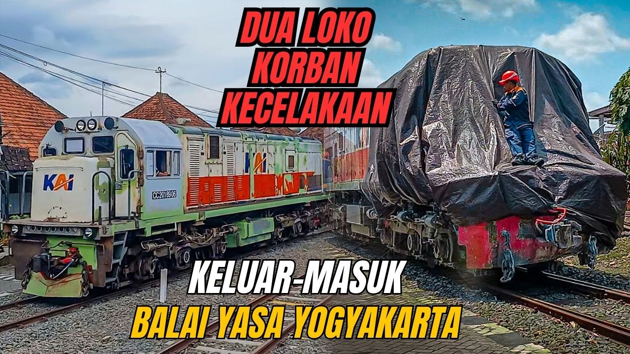 DUA LOKO KORBAN KECELAKAAN KELUAR DAN MASUK BENGKEL KERETA
