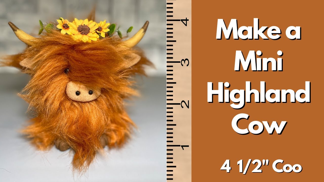 DIY Mini Highland CowTutorial/Cute Animal/No Sew Animal