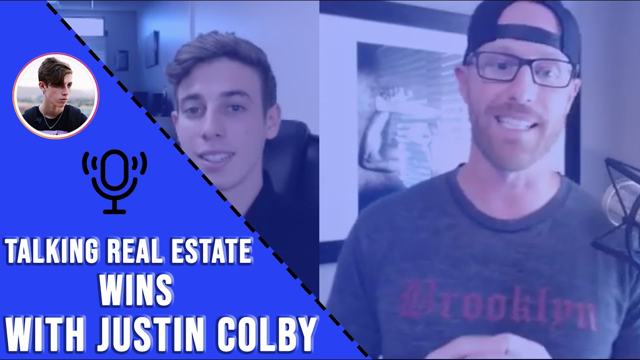 Real Estate [Justin Colby And I Talk Real Estate Wins]