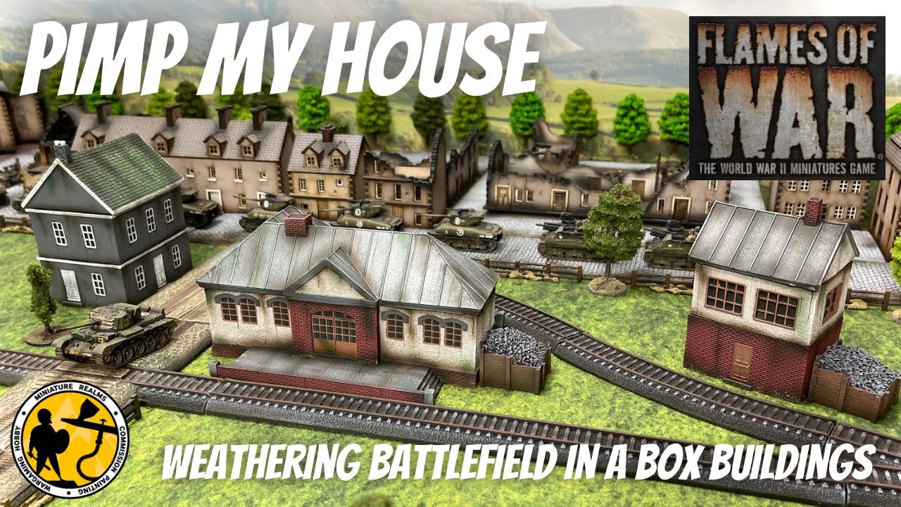 Pimp My House - Weathering Flames of War Battlefield in a Box Buildings