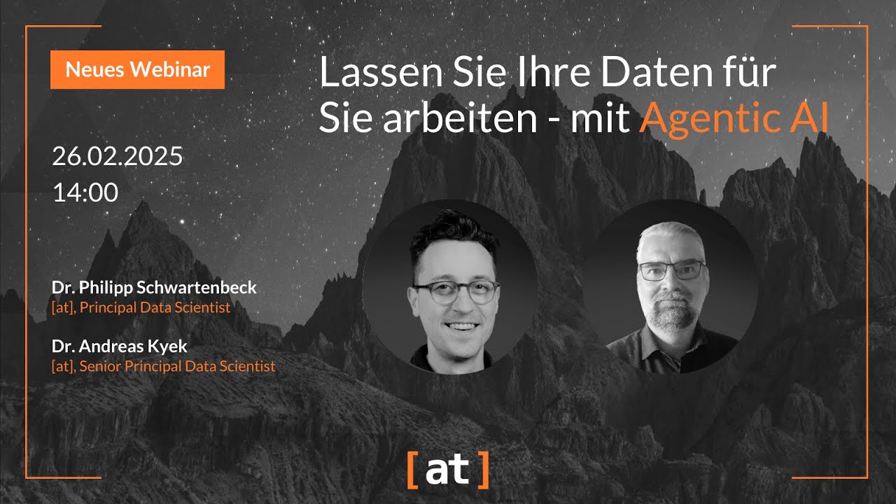 Lassen Sie Ihre Daten für Sie arbeiten - mit Agentic AI