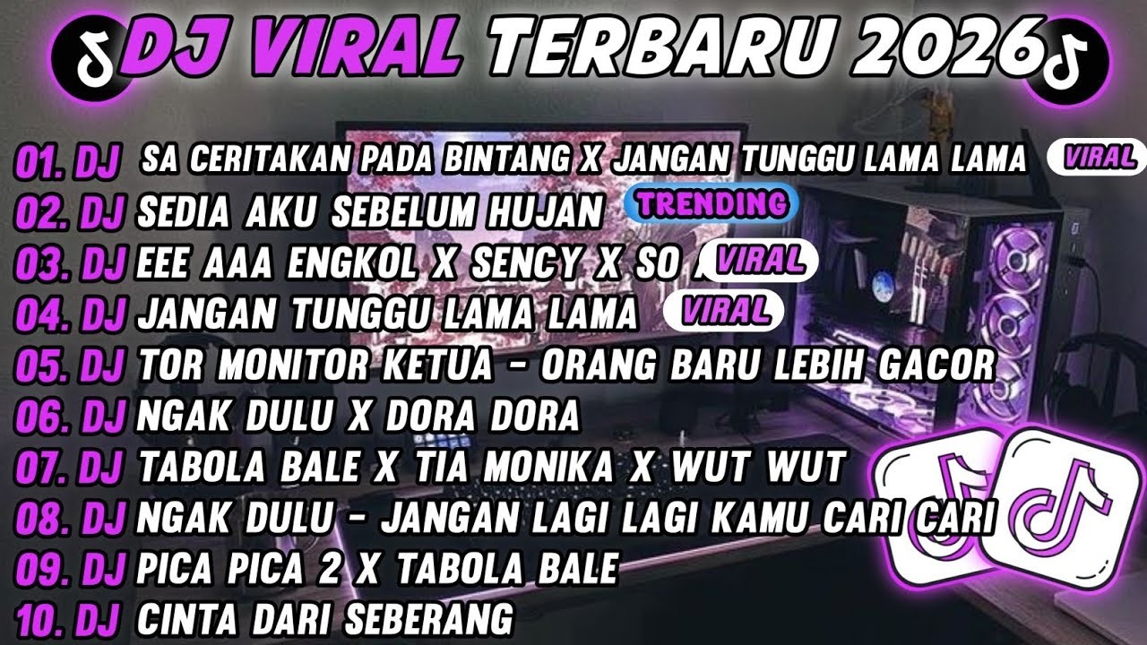 DJ TIKTOK TERBARU 2026 🎵DJ SA CERITAKAN PADA BINTANG X JANGAN TUNGGU LAMA LAMA  JAUH KO PERGI