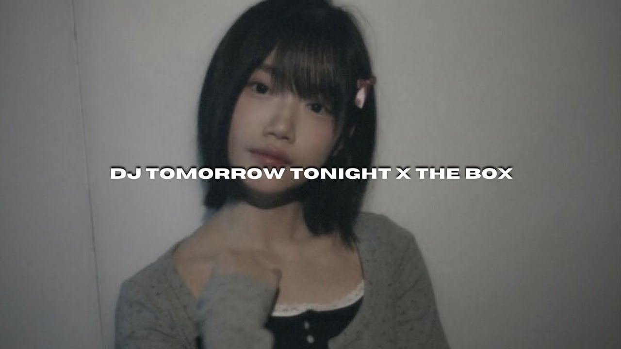 DJ TOMORROW TONIGHT X THE BOX SOUND DRF411 VIRAL FYP TIKTOK MENGKANEE!!