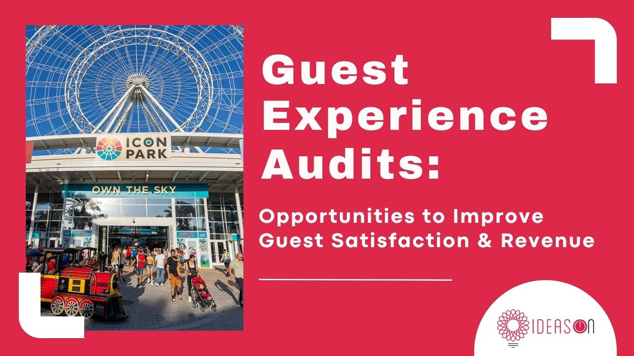 Guest Experience Audits: Opportunities to Improve Guest Satisfaction & Revenue
