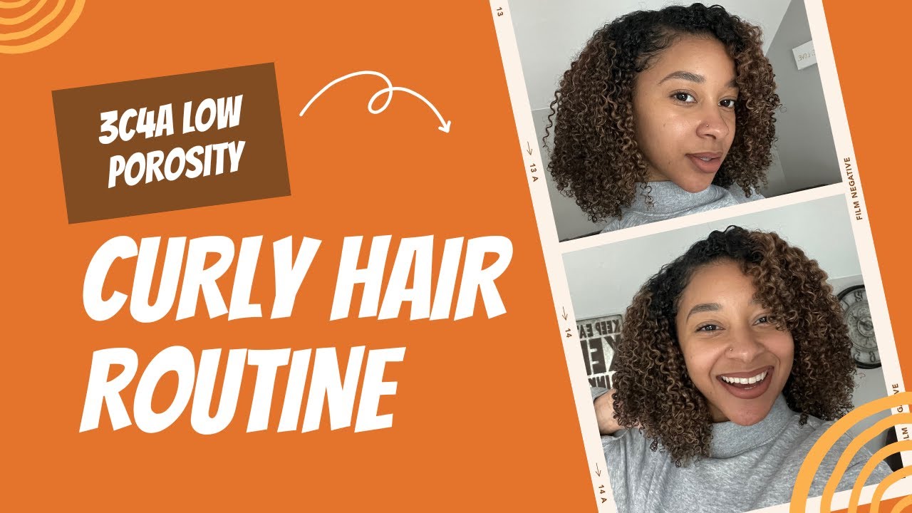 My Routine for 3C/4A Curly, Low Porosity Natural Hair (2023)