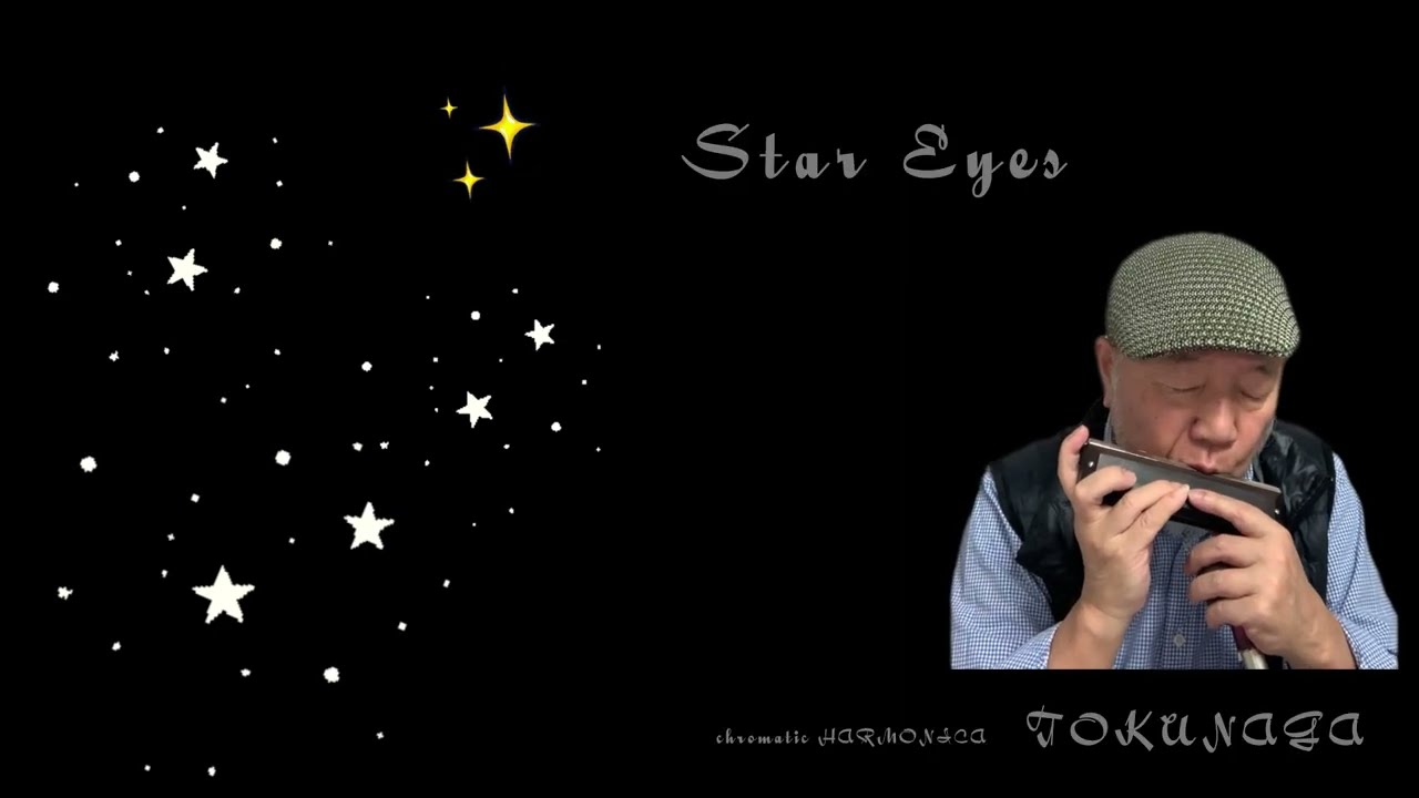 【Star Eyes】ーーCHROMATIC HARMONICA（Tokunaga Sound）