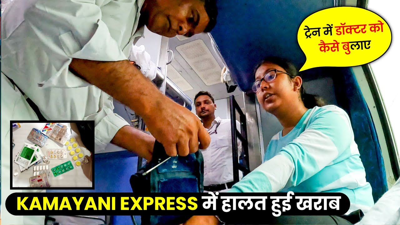 *Train me Doctor Bulana Pada* 30 Hours Train Journey in Kamayani Express From Mumbai To Banaras