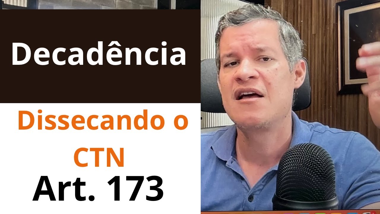 Dissecando o CTN - art. 173
