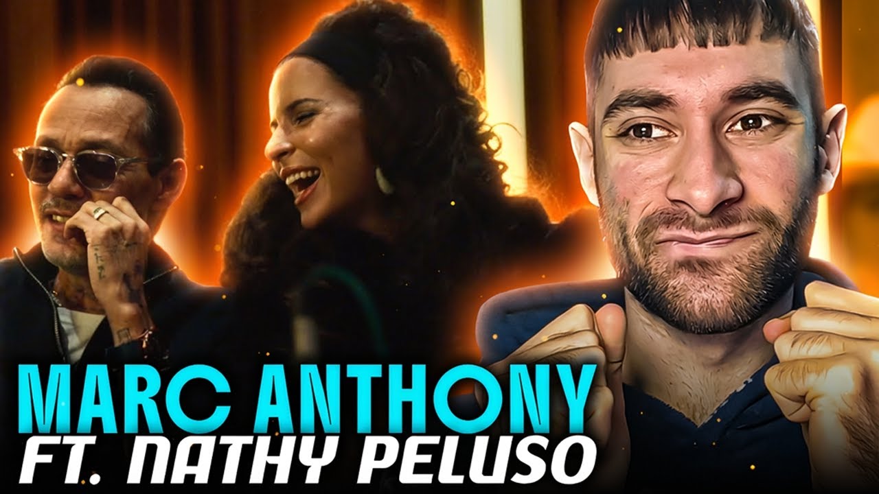 REACCION a Marc Anthony, NATHY PELUSO - Como en el Idilio (Official Video)