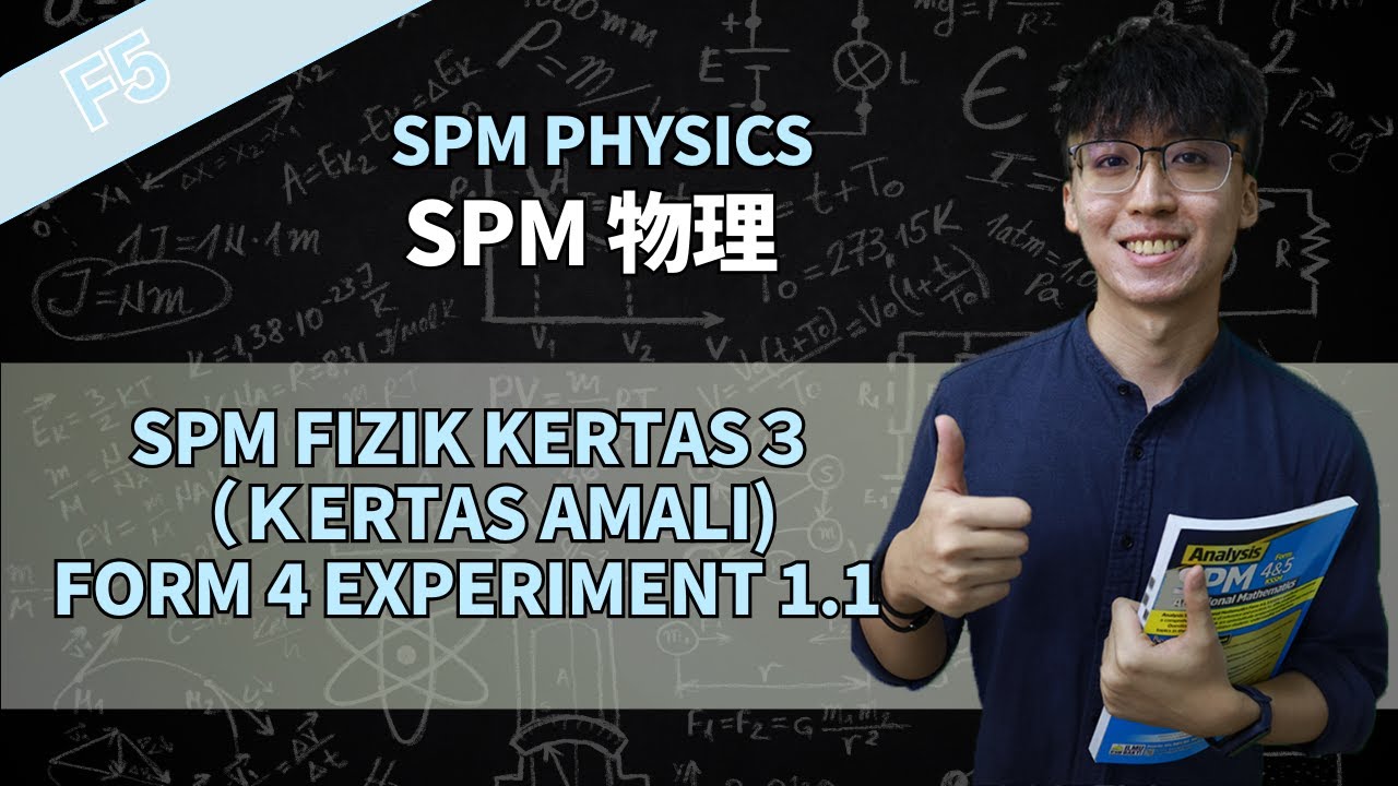 SPM Physics Paper 3 | SPM Fizik Kertas 3 | Kertas Amali 2025 | Form 4 Chapter 1 Experiment 1.1 |