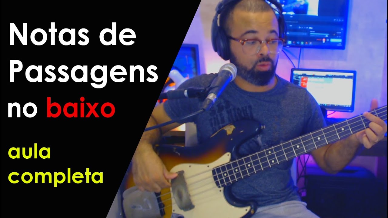 AULA DE BAIXO - NOTAS DE PASSAGENS -SEGREDO REVELADO