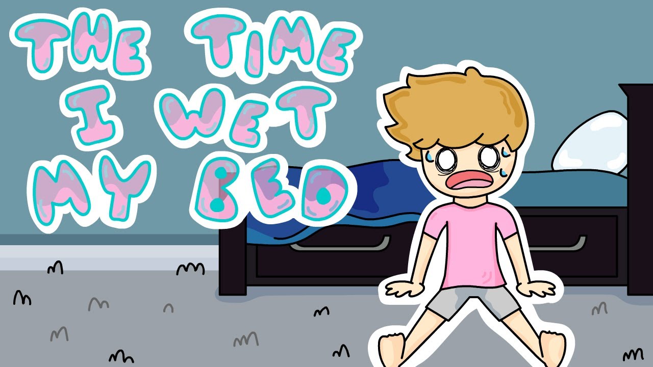 The Time I Wet My Bed
