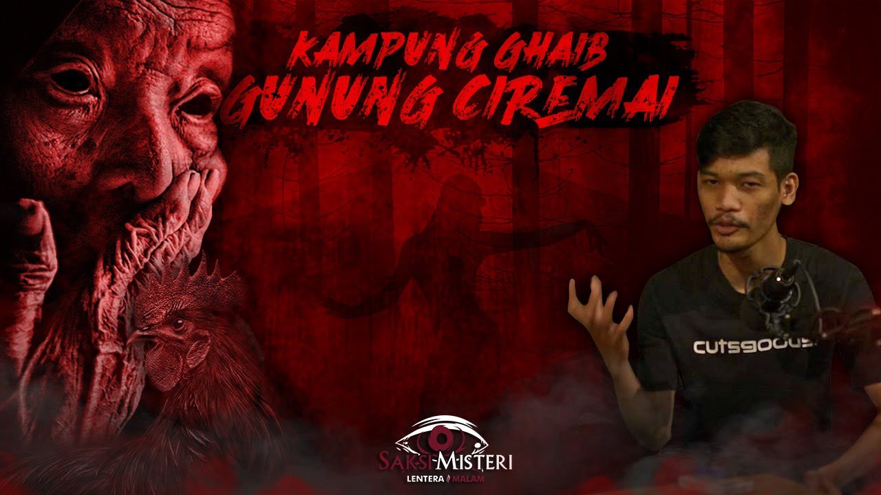 JANGAN NAIK GUNUNG CIREMAI SEBELUM NONTON VIDEO INI - KISAH MISTIS PENDAKIAN GUNUNG CIREMAI - SUMAR