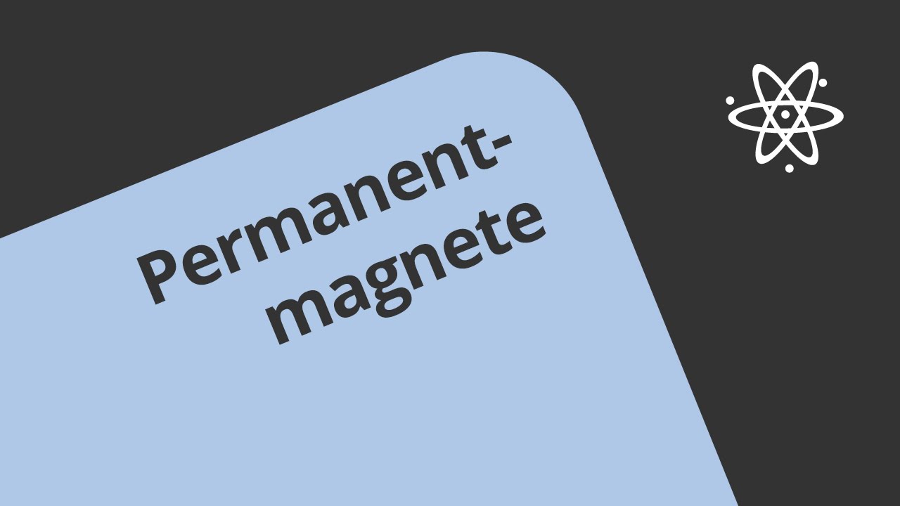 Dauermagnet | Physik | Elektrizit&auml;t und Magnetismus