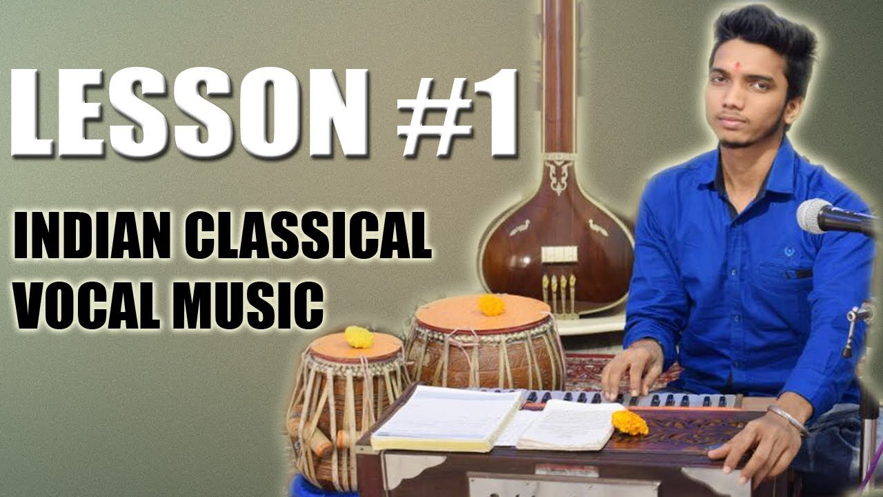 Learn Indian Classical Vocal Music Online - Lesson 1 (Introduction) गाना सीखना कैसे शुरू करें?