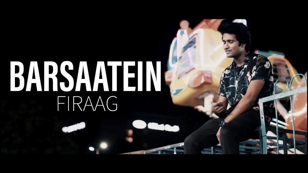 BARSAATEIN - FIRAAG | Official Music Video