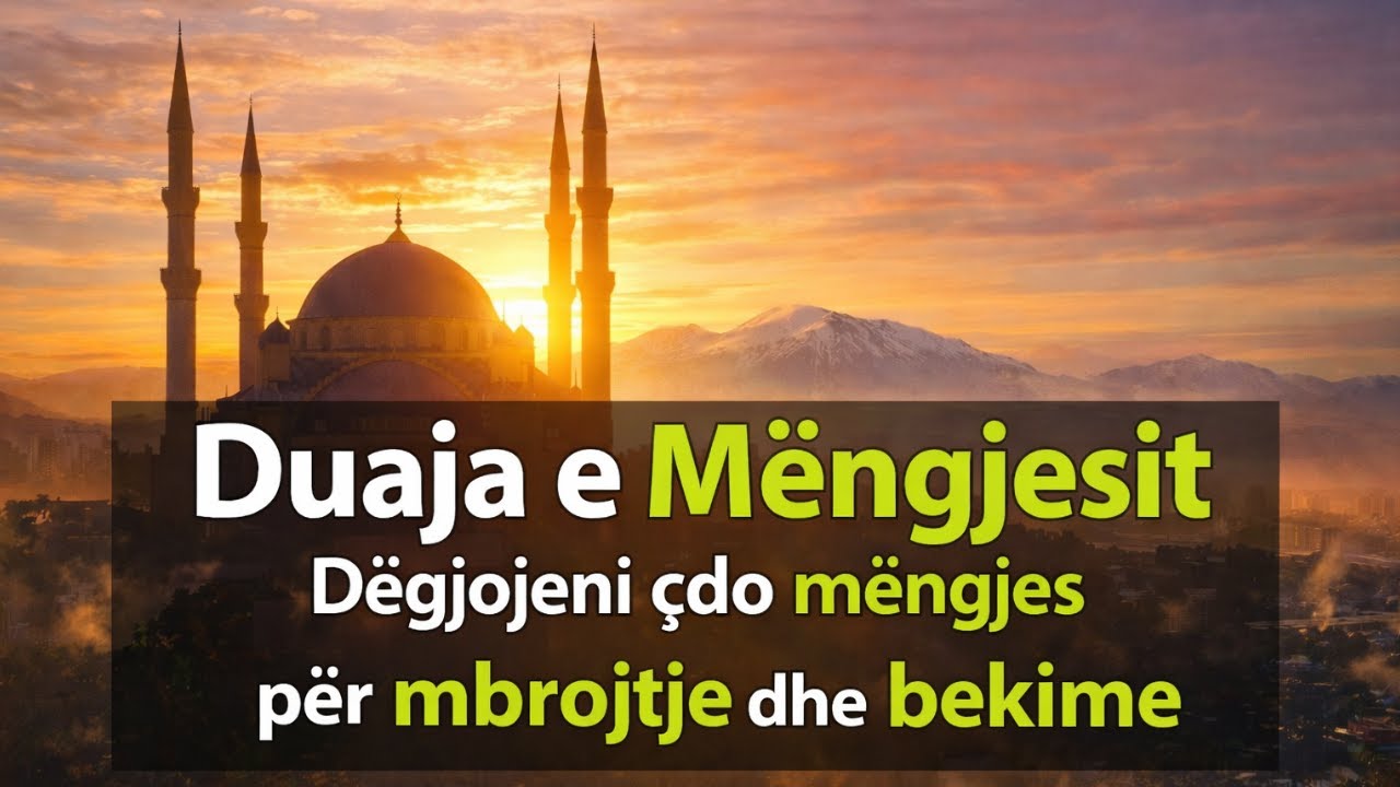 Duaja e Mëngjesit për një Ditë Plot Bekime