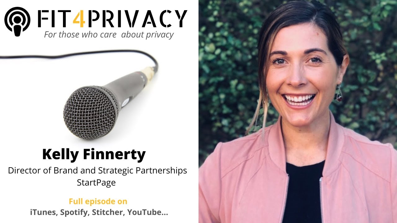 Protecting Your Privacy with Kelly Finnerty and Punit Bhatia - The FIT4PRIVACY Podcast E062
