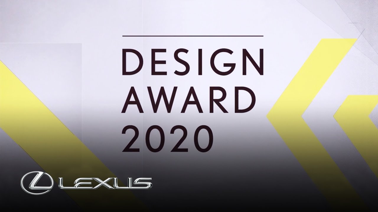 Lexus Design Award 2020 Open For Entries | Lexus Europe