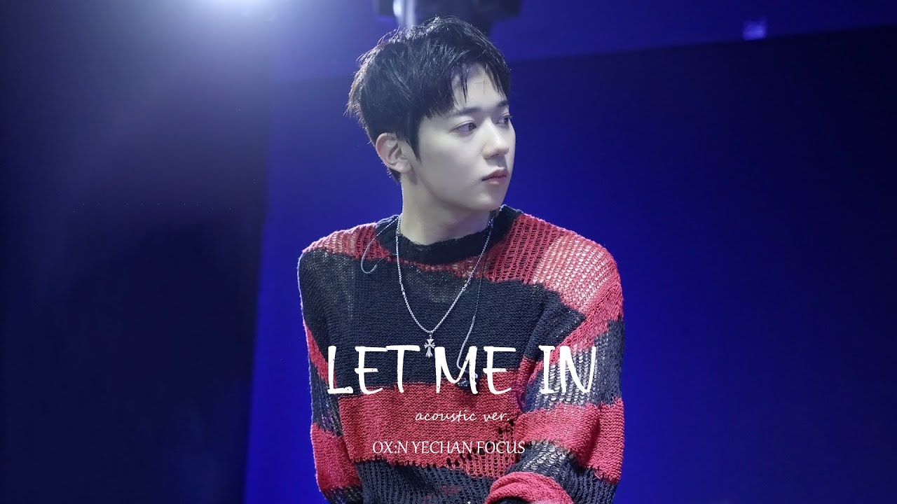 [4K] 251101 OX:N Live Party 2부 LET ME IN (acoustic ver.) YECHAN Focus