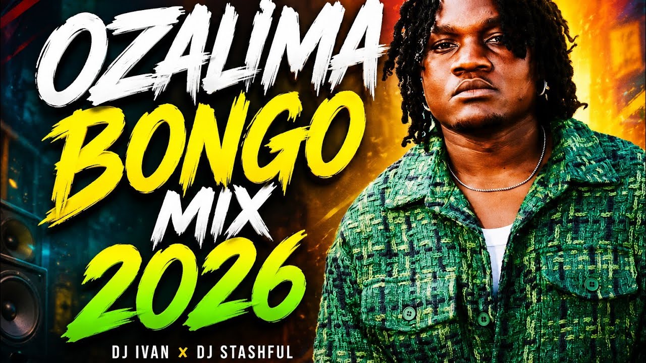 BONGO MIX 2026, BY DJ IVAN, NEW BONGO SONGS VIDEO MIX FT MBOSSO,HARMONIZE,DIAMOND PLATNUMZ,ZUCHU