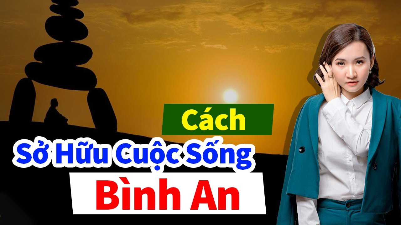 BÍ MẬT Mang Lại BÌNH AN Cho Cuộc Đời Của Bạn| Life Coach Tuệ An